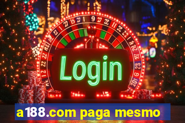 a188.com paga mesmo